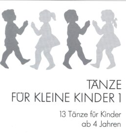 13 Tänze für kleine Kinder ab 4 Jahr (Kleuterdansen 1) [Duits] [Buch]